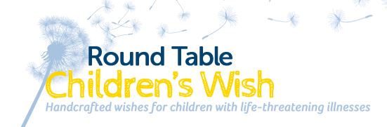 Round Table Children’s Wish